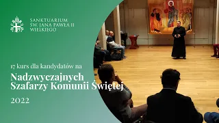 Kurs Nadzwyczajnych Szafarzy Komunii świętej w Centrum Jana Pawła II