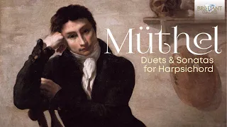 Müthel: Duets & Sonatas for Harpsichord