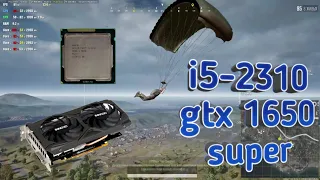 i5-2310 gtx1650 super pubg на минималках