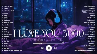 I Love You 3000, 7 Years, Fall In Love | Sad songs playlist 2024, English songs chill vibes music