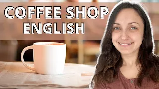 COFFEE SHOP ☕️ Vocabulary and Phrases || English Lesson