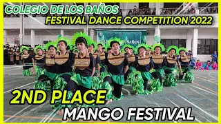 2ND PLACE - MANGO FESTIVAL | COLEGIO DE LOS BAÑOS FESTIVAL DANCE COMPETITION 2022 | Gino Mendoza