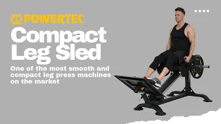 Powertec Compact Leg Sled - One of the most smooth and compact leg press machines on the market