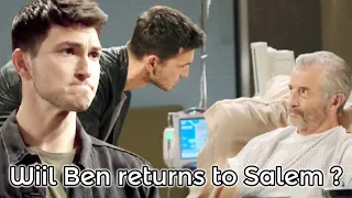 Ben can go back to Salem alone - Days of our lives spoilers