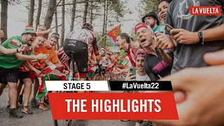 Highlights - Stage 5 | #LaVuelta22