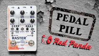 PEDAL PILL: Tapping with the RED PANDA RASTER v2 (a Thermae on steroid?!?) - Alfonso Corace