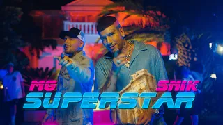 MG ft SNIK - SUPERSTAR (Official Music Video)