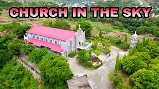 Check out the Church in the Sky in Taytay, Rizal