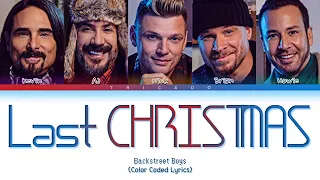 Backstreet Boys - Last Christmas (Color Coded Lyrics)