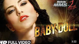 Baby Doll Full Video Song Ragini MMS 2 | Sunny Leone | Meet Bros Anjjan Feat. Kanika Kapoor new song