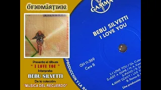BEBU SILVETTI - "I LOVE YOU" PARTE 2