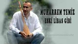 Muharrem Temiz - Eski Libas Gibi [ 2020 Arda Müzik ]