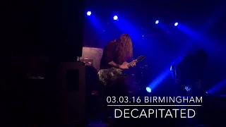 decapitated live in birmingham...just a bit