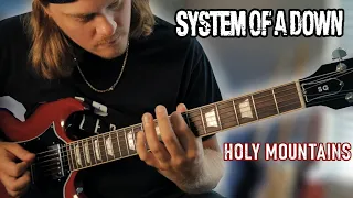 System Of A Down - Holy Mountains | GUITAR COVER 2021