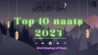 𝐓𝐨𝐩 10 𝐍𝐚𝐚𝐭 [𝐒𝐥𝐨𝐰𝐞𝐝+𝐑𝐞𝐯𝐞𝐫𝐛] -  Best Naat Sharif 2024 | 1 𝐇𝐨𝐮𝐫 𝐌𝐢𝐧𝐝 𝐑𝐞𝐥𝐚𝐱 𝐒𝐥𝐨𝐰𝐞𝐝 𝐍𝐚𝐚𝐭 | Lofi Naats