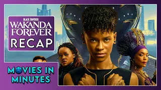 Black Panther: Wakanda Forever in Minutes | Recap