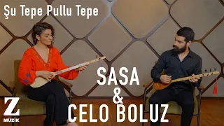 Sasa & Celo Boluz - Şu Tepe Pullu Tepe & Erzurum Dağları [ Official Music Video © 2021 Z Müzik ]