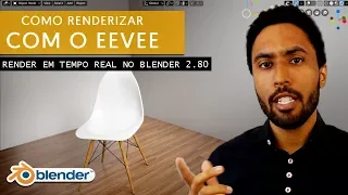 Como renderizar com o EEVEE - Blender 2.80 | 2° workshop Blender para arquitetura