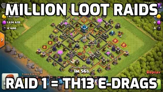 Where The Loot Is & How To Get It - Million Loot Raids 1 - TH13