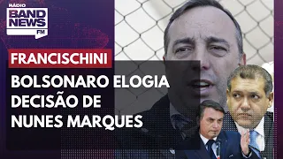 Bolsonaro elogia decisão de Nunes Marques no caso do deputado Fernando Francischini