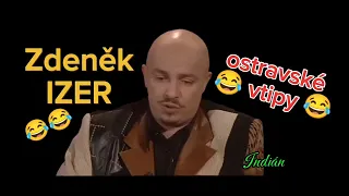 ZDENĚK IZER : Ostravské vtipy 😂😎😂 TOP 😂😂 sranda musí bejt