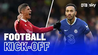 The Football Kick-Off | Liverpool vs Chelsea | Arsenal vs Manchester United | David Connolly