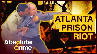 Fire-Starting Cubans Bring Bloody Revolt In Atlanta Prison Riot | FBI Files | Absolute Crime