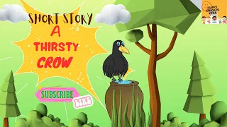 A Thirsty Crow (Short Moral Story)