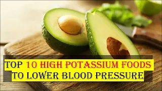 "Top 10 Potassium-Packed Foods to Lower Blood Pressure Naturally!"