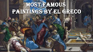The Most Famous Paintings of El Greco