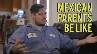 Mexican Parents Be Like