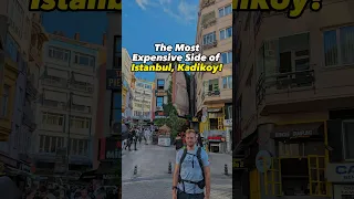 The Most Expensive Side of Istanbul #kadıköy #istanbul #turkey