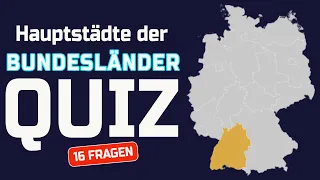 Hauptstädte Quiz - Deutschland - Kannst du die Bundesländer am Umriss erkennen?