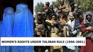 Women's Rights in Afghanistan Under Taliban Rule(1996-2001)