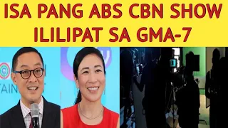 ISA PANG ABS CBN SHOW ILILIPAT SA GMA-7