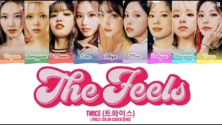 TWICE - 'The Feels' LYRICS COLOR CODED [ENG]