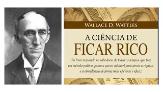 01/05 - A CIÊNCIA DE FICAR RICO - WALLACE D. WATTLES