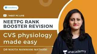 NEETPG Rank Booster Revision Series | CVS physiology made easy | Dr Nikita Nanwani