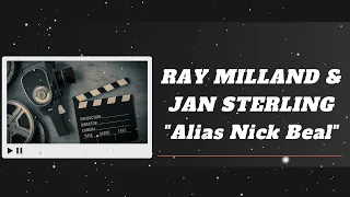 ClassicRadioSeries - RAY MILLAND & JAN STERLING "Alias Nick Beal"