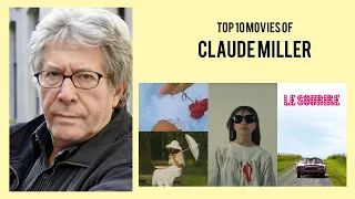 Claude Miller |  Top Movies by Claude Miller| Movies Directed by  Claude Miller