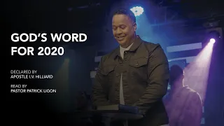 2020 Prophetic Word read by Pastor Patrick Ligon / Declared by Apostle I.V. Hilliard