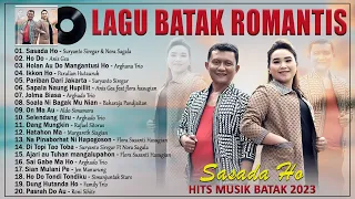 Lagu Batak Romantis 2023 Full Album ~ Sasada Ho ~ Koleksi Lagu Batak Terbaru & Terpopuler ~ TOP HITS