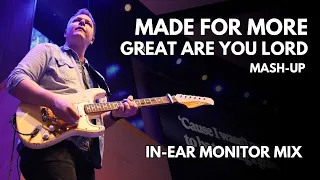 Made For More & Great Are You Lord - Sunday Live IEM Mash-up