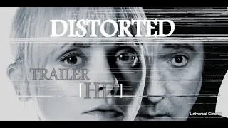 Distorted Trailer 1 HD new movie/Universal Cinema