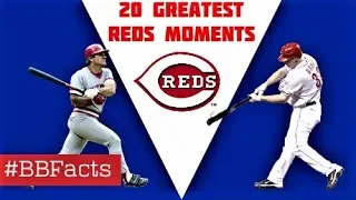 20 Greatest Cincinnati Reds Moments (#BBFacts Ep. 2)