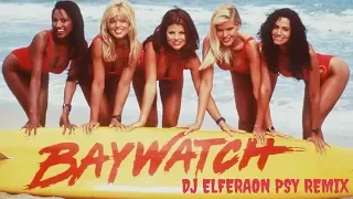 Baywatch Theme -  Jimi Jamison  -  I´m Always Here  - Dj Elferaon-  psy Remix