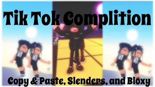 Copy And Paste, Slender, And Bloxy Roblox Tik Tok Edits