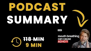 The Breathing Expert: Mouth Breathing Can Cause ADHD, Diabetes & Child Sickness! - Podcast Summary
