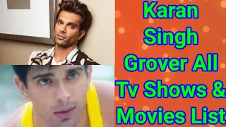 Karan Singh Grover All Tv Serials List || Full Filmography || Indian Actor