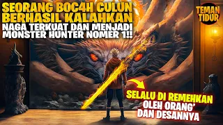 GUNAKAN PEDANG HUNTER KELAS S UNTUK KALAHKAN SANG NAGA!! - ALUR CERITA